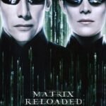The Matrix Reloaded